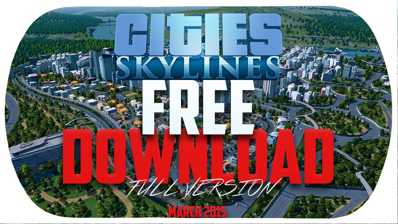 cities skylines download game free